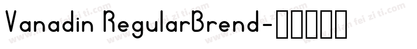 Vanadin RegularBrend字体转换